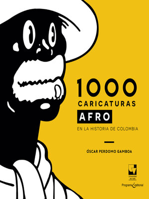 cover image of 1000 caricaturas afro en la historia de Colombia